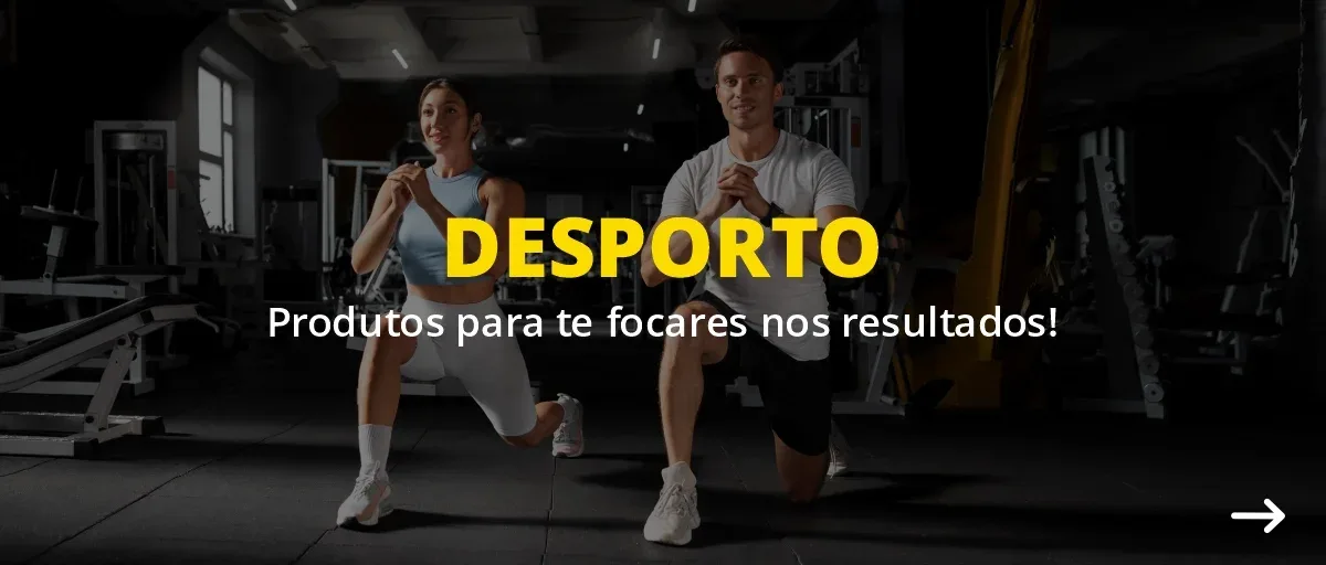 Desporto - Produtos para te focares nos resultados!